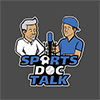 Check out our new podcast “Sports Doc Talk” with Will Sanchez and Dr. Grant Garcia.
